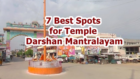 7 Best Spots for Temple Darshan Mantralayam