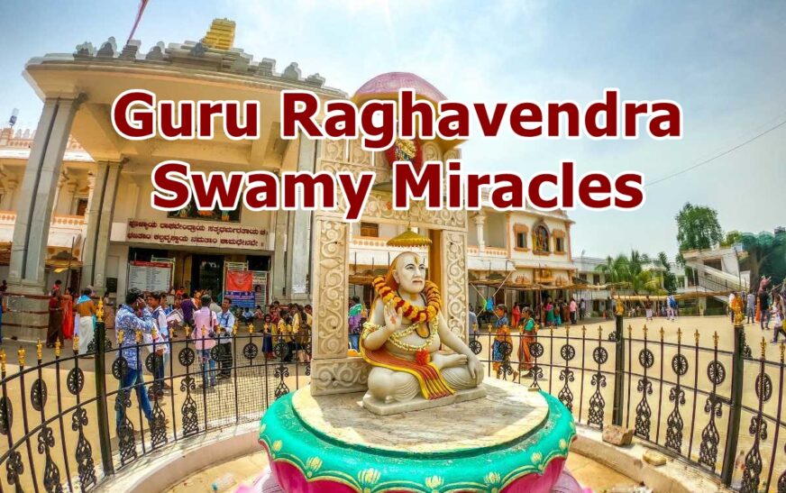 Guru Raghavendra Swamy Miracles
