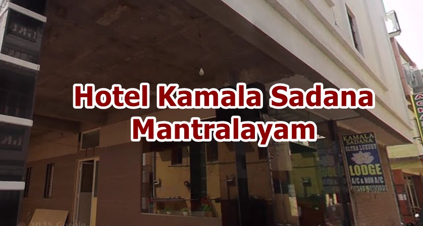 Hotel Kamala Sadana - Mantralayam