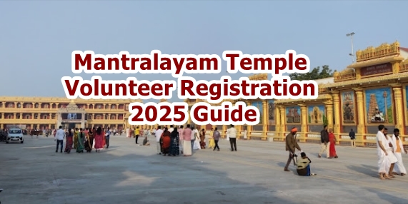 Mantralayam Temple Volunteer Registration 2025 Guide